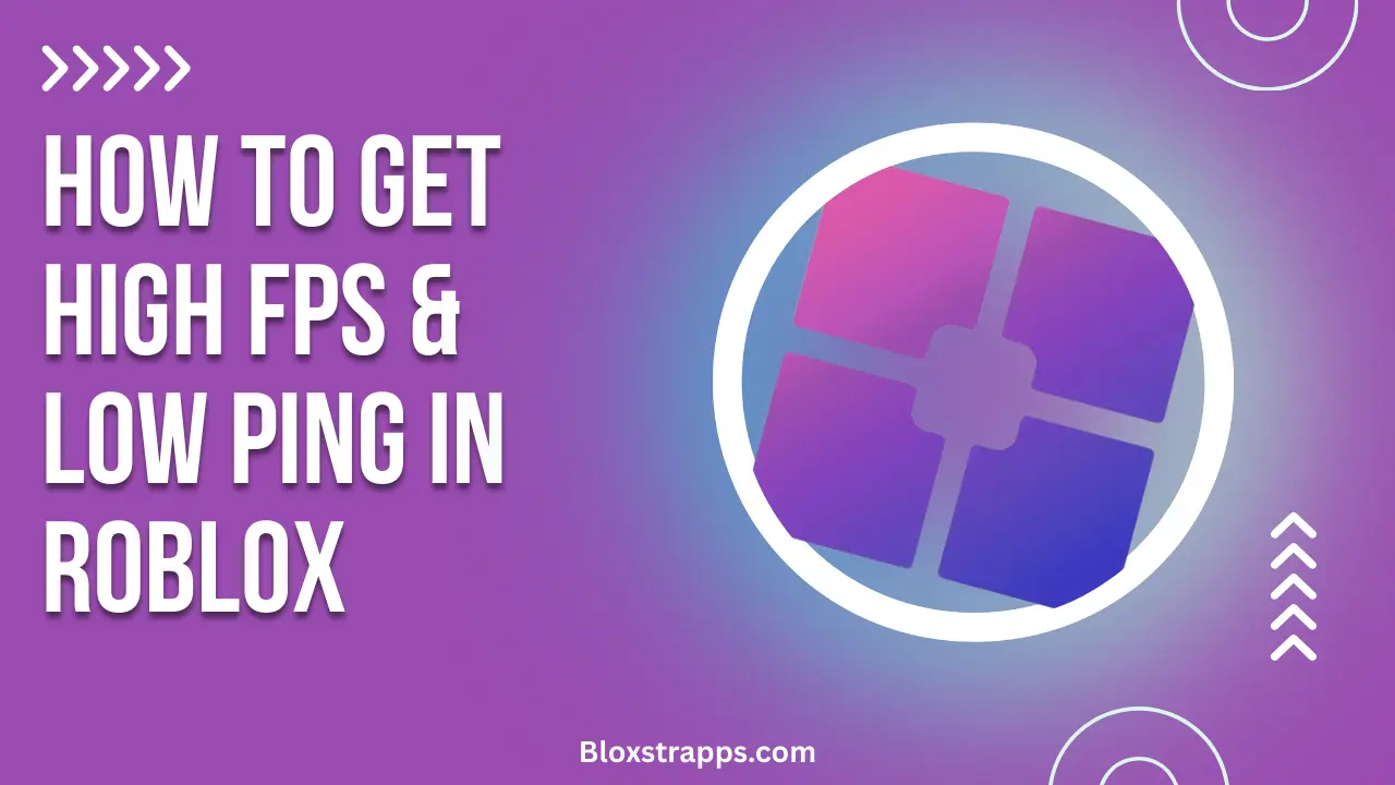 How To Get High FPS & Low Ping in Roblox